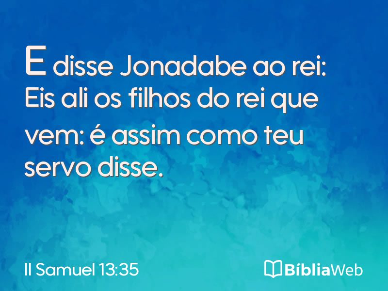 II Samuel 13:35 em imagem para compartilhar