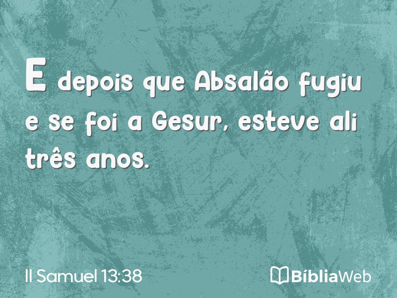 II Samuel 13:38 em imagem para compartilhar