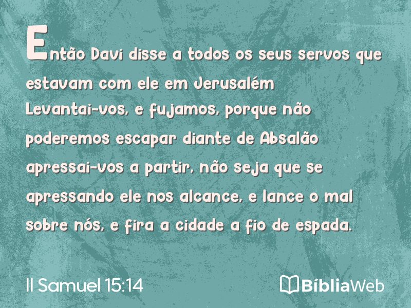 II Samuel 15:14 em imagem para compartilhar