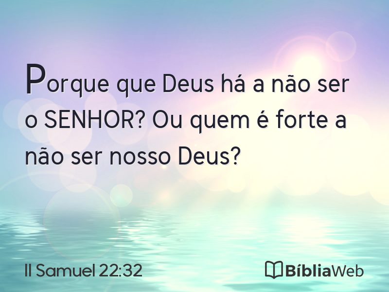 II Samuel 22:32 em imagem para compartilhar