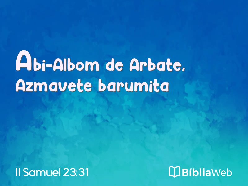 II Samuel 23:31 em imagem para compartilhar