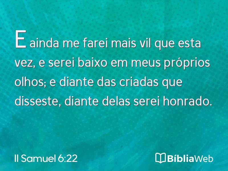 II Samuel 6:22 em imagem para compartilhar