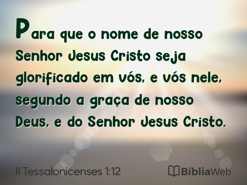 II Tessalonicenses 1:12 em imagem para compartilhar