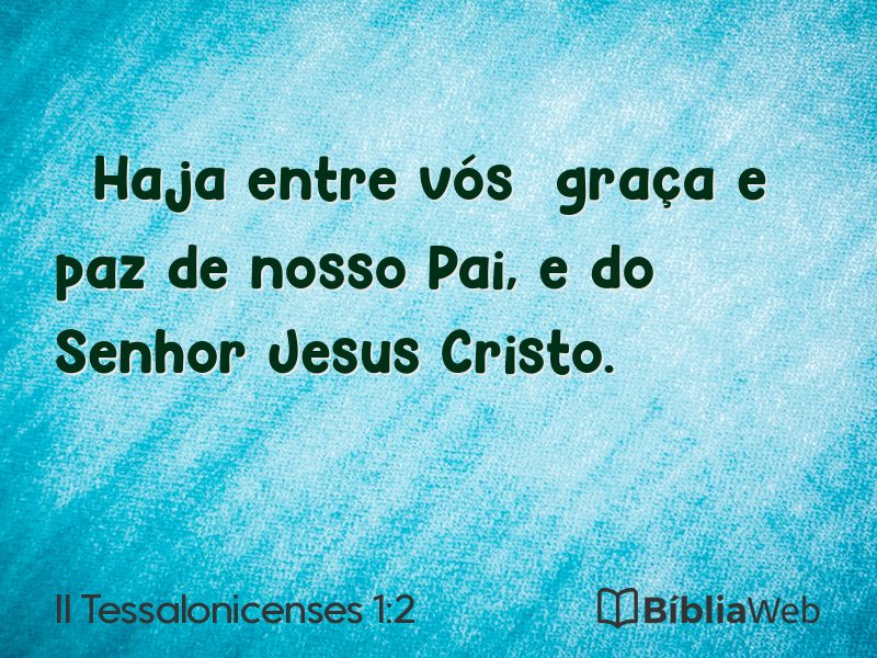 II Tessalonicenses 1:2 em imagem para compartilhar