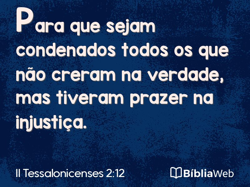 II Tessalonicenses 2:12 em imagem para compartilhar