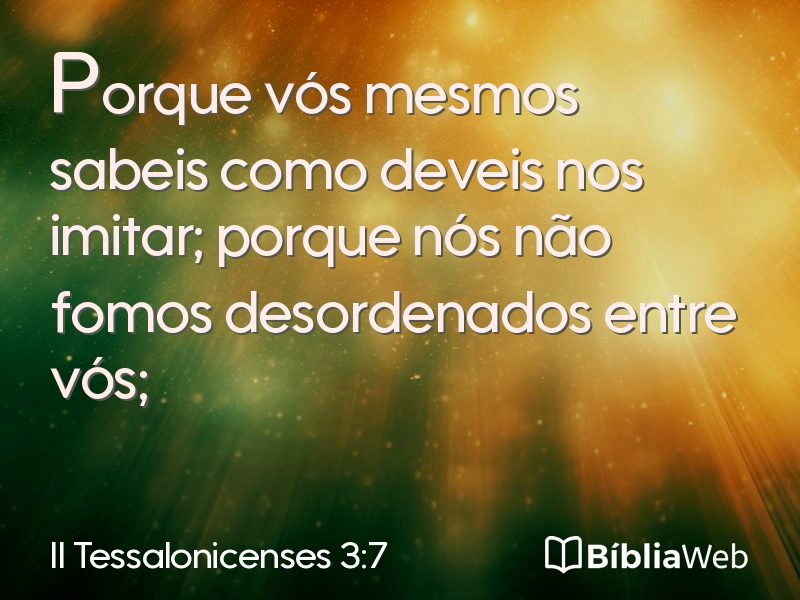 II Tessalonicenses 3:7 em imagem para compartilhar