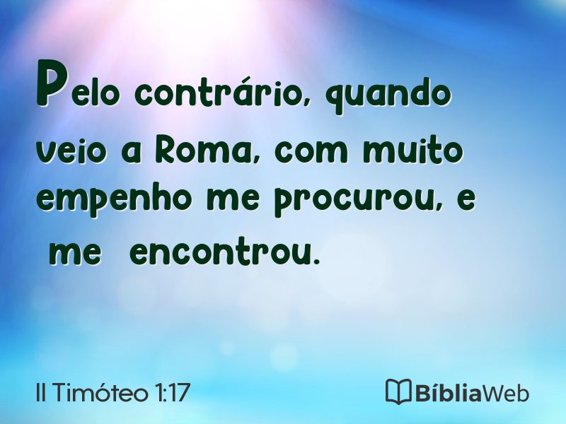 II Timóteo 1:17 em imagem para compartilhar
