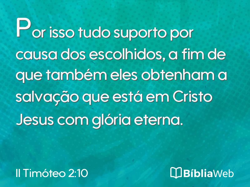 II Timóteo 2:10 em imagem para compartilhar