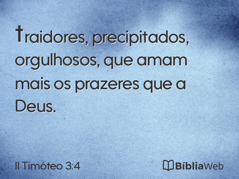 II Timóteo 3:4 em imagem para compartilhar