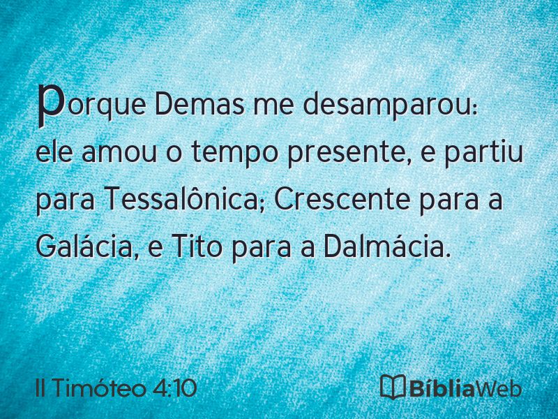 II Timóteo 4:10 em imagem para compartilhar