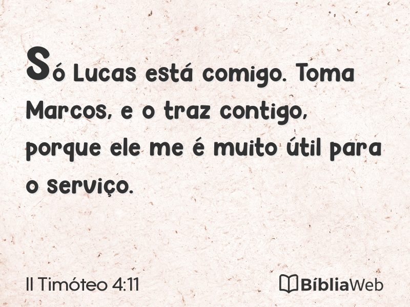 II Timóteo 4:11 em imagem para compartilhar