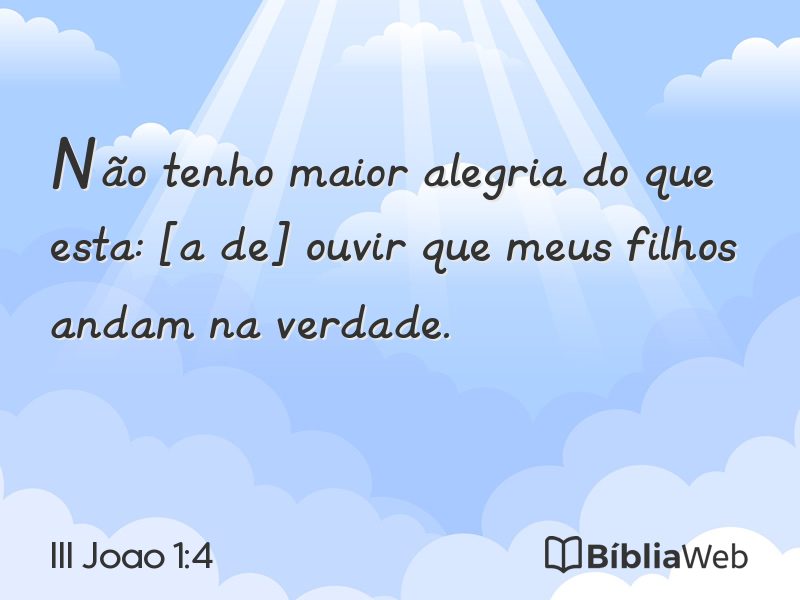 III Joao 1:4 em imagem para compartilhar