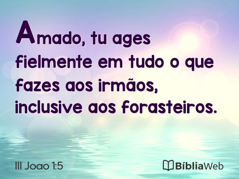 III Joao 1:5 em imagem para compartilhar