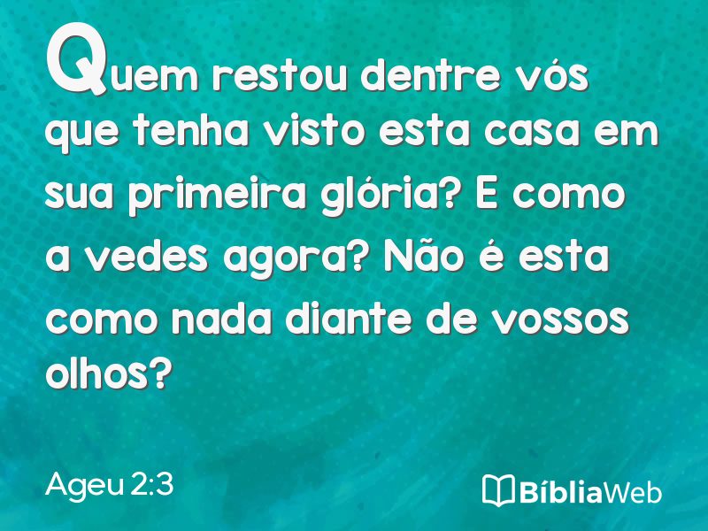 Ageu 2:3 em imagem para compartilhar