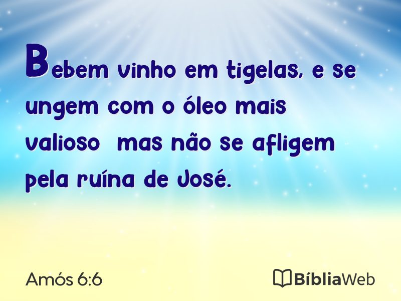 Amós 6:6 em imagem para compartilhar
