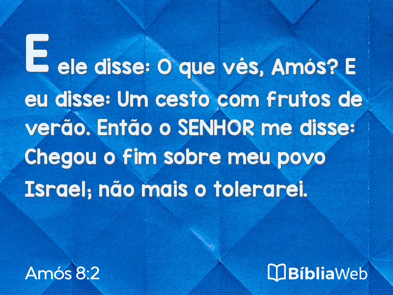 Amós 8:2 em imagem para compartilhar