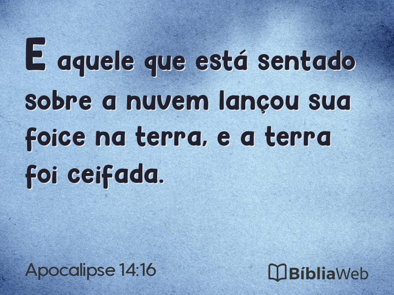 Apocalipse 14:16 em imagem para compartilhar