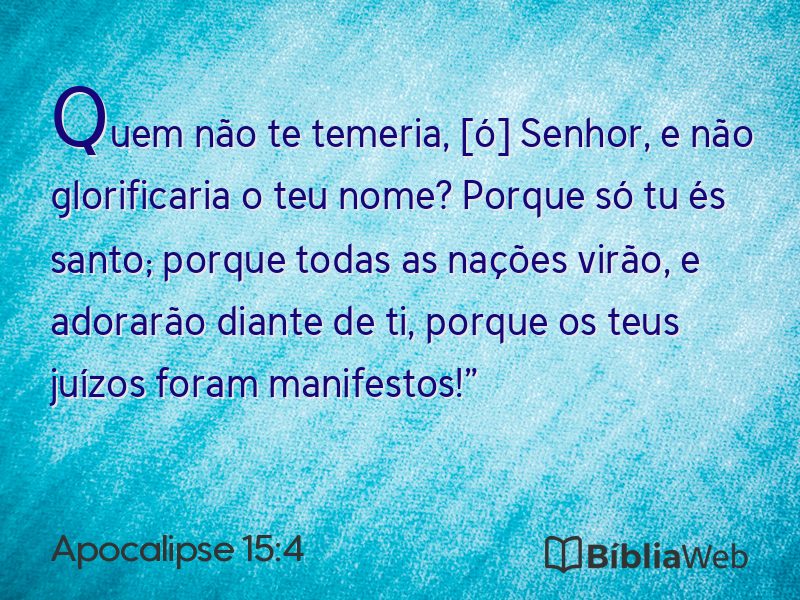 Apocalipse 15:4 em imagem para compartilhar