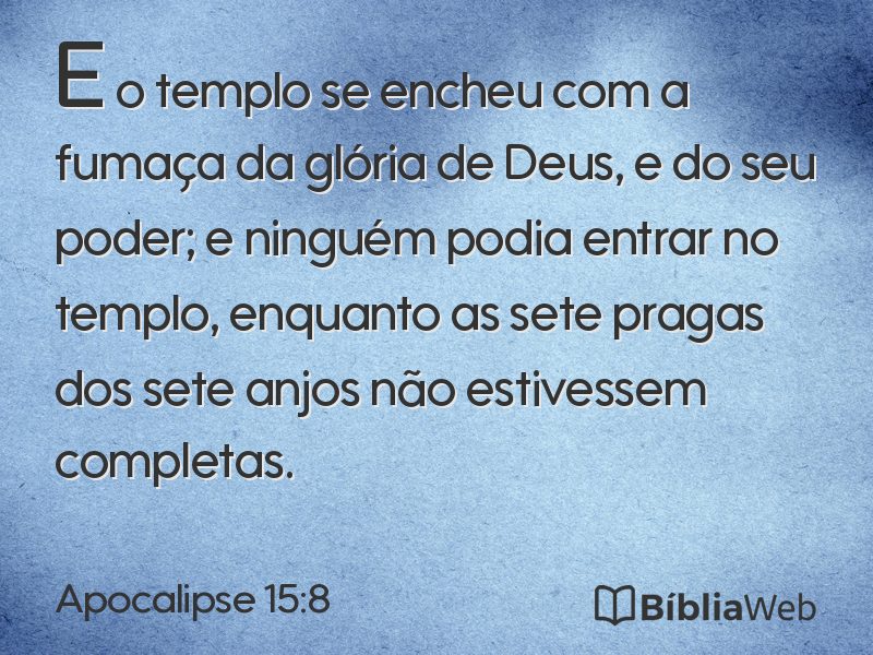 Apocalipse 15:8 em imagem para compartilhar