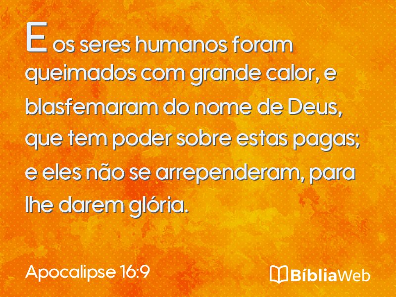 Apocalipse 16:9 em imagem para compartilhar