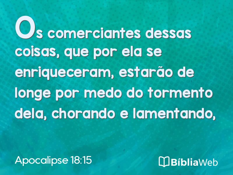 Apocalipse 18:15 em imagem para compartilhar