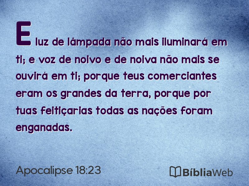 Apocalipse 18:23 em imagem para compartilhar