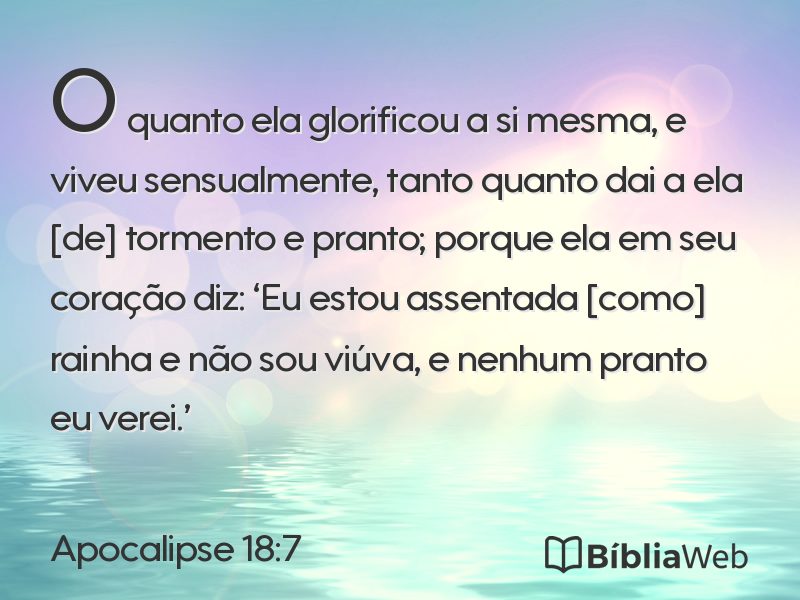 Apocalipse 18:7 em imagem para compartilhar