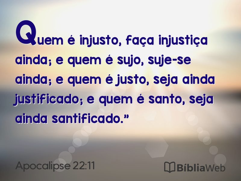 Apocalipse 22:11 em imagem para compartilhar