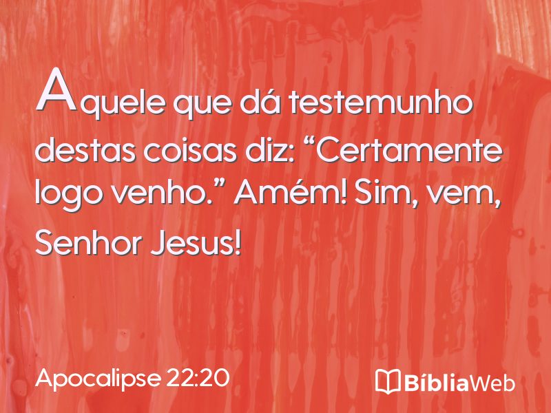 Apocalipse 22:20 em imagem para compartilhar
