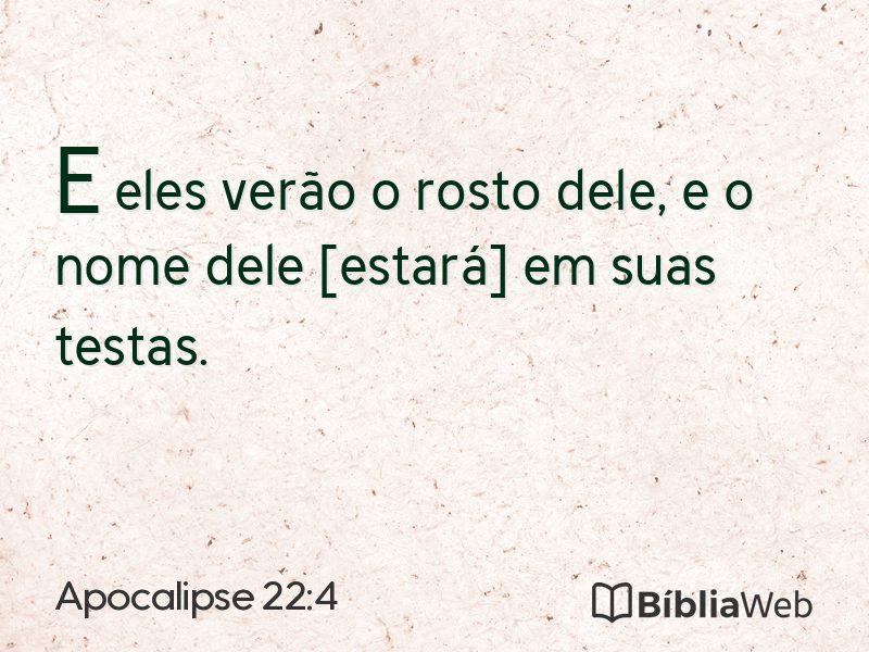 Apocalipse 22:4 em imagem para compartilhar