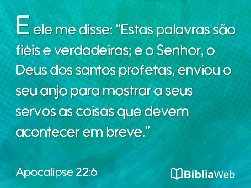 Apocalipse 22:6 em imagem para compartilhar