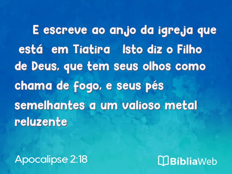 Apocalipse 2:18 em imagem para compartilhar