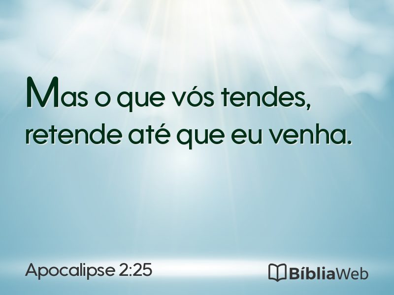 Apocalipse 2:25 em imagem para compartilhar
