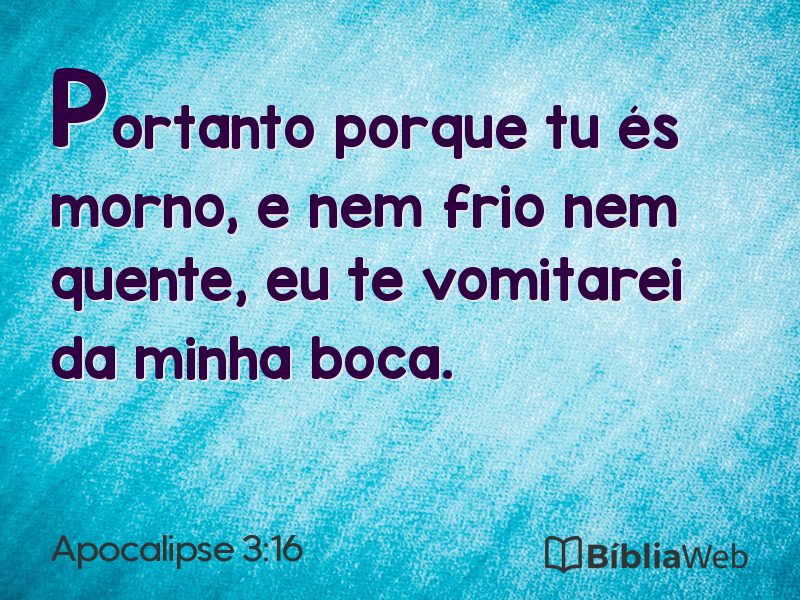 Apocalipse 3:16 em imagem para compartilhar