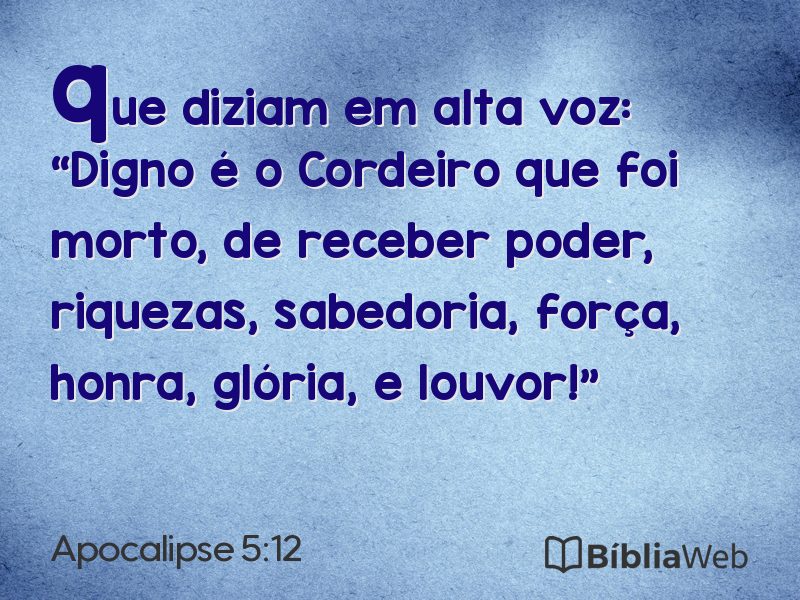 Apocalipse 5:12 em imagem para compartilhar