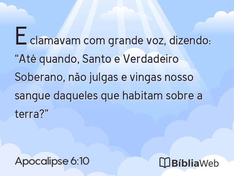 Apocalipse 6:10 em imagem para compartilhar