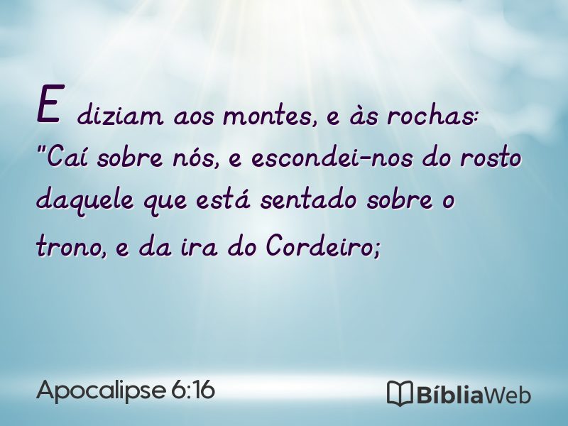 Apocalipse 6:16 em imagem para compartilhar