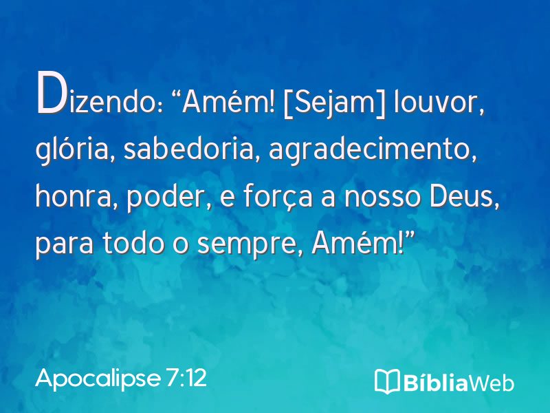 Apocalipse 7:12 em imagem para compartilhar