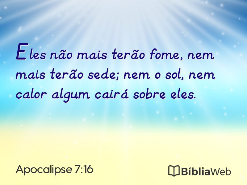 Apocalipse 7:16 em imagem para compartilhar