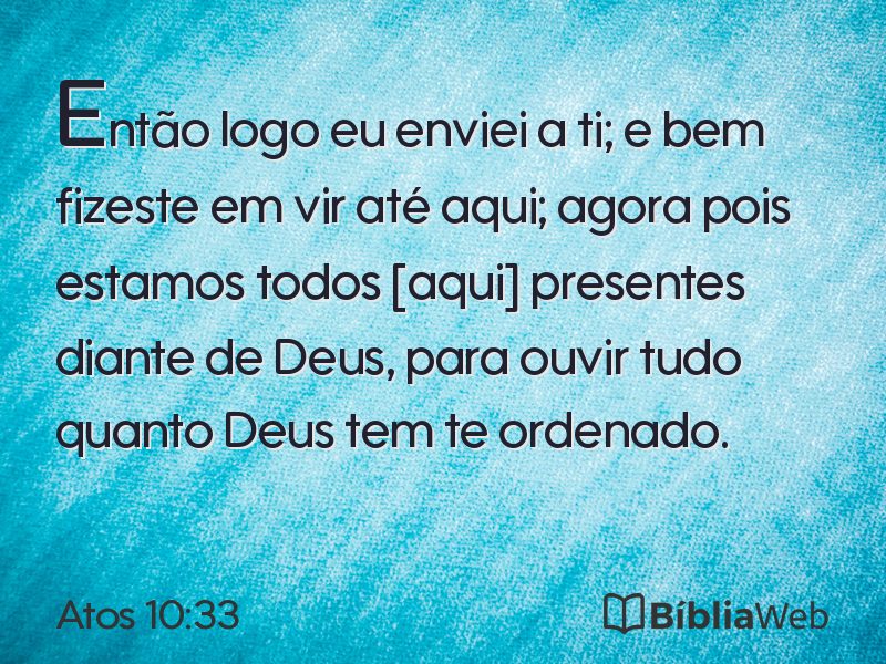 Atos 10:33 em imagem para compartilhar