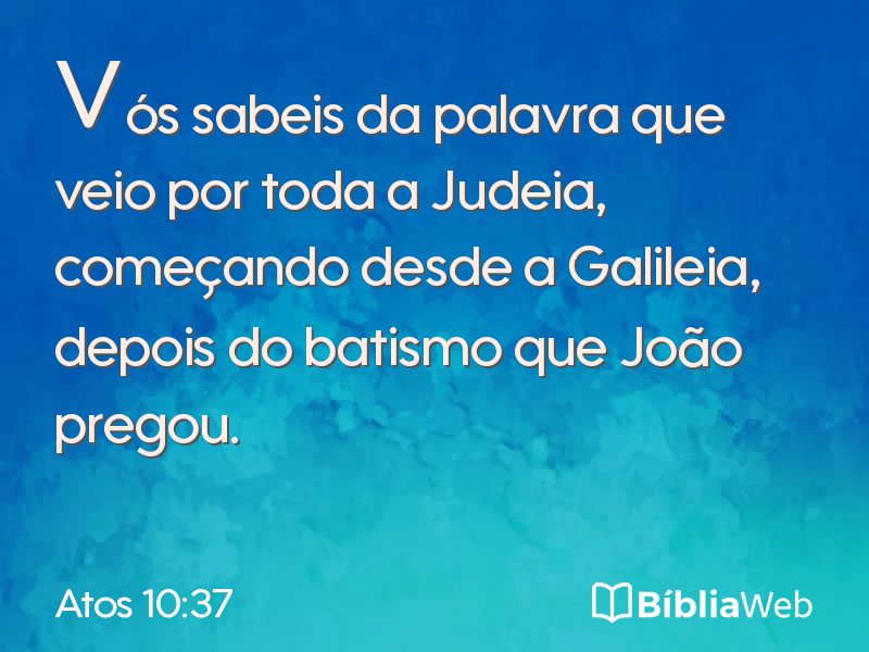 Atos 10:37 em imagem para compartilhar
