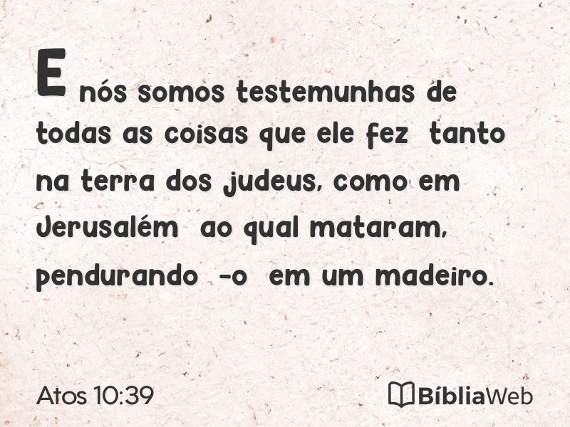 Atos 10:39 em imagem para compartilhar