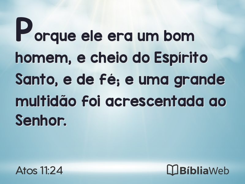Atos 11:24 em imagem para compartilhar