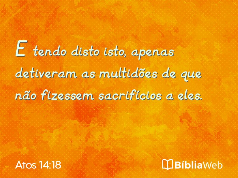 Atos 14:18 em imagem para compartilhar