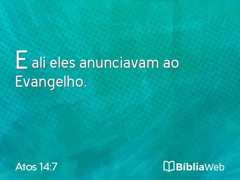 Atos 14:7 em imagem para compartilhar