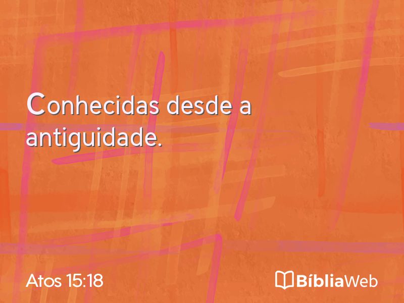 Atos 15:18 em imagem para compartilhar