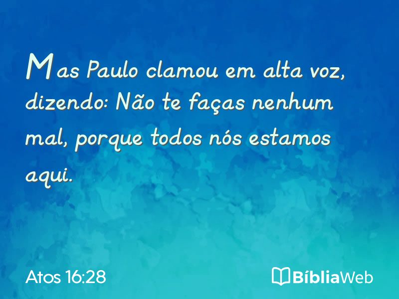 Atos 16:28 em imagem para compartilhar