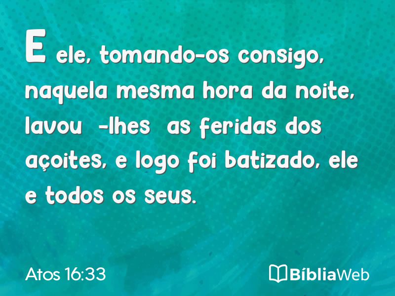 Atos 16:33 em imagem para compartilhar