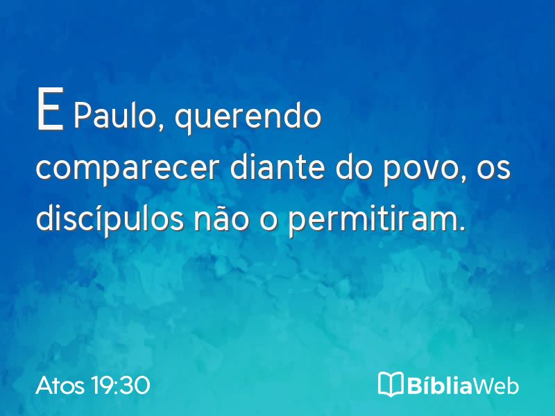 Atos 19:30 em imagem para compartilhar