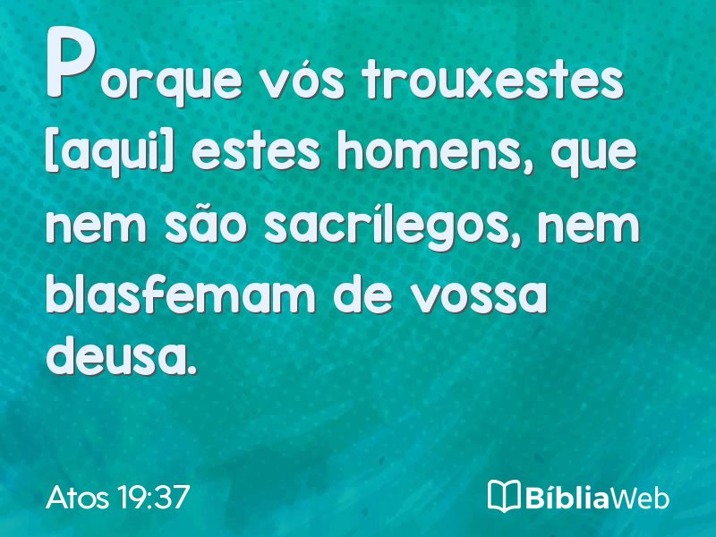 Atos 19:37 em imagem para compartilhar